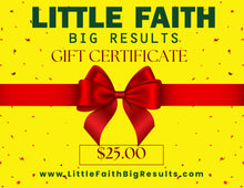 Load image into Gallery viewer, Little Faith Big Results Gift Card
