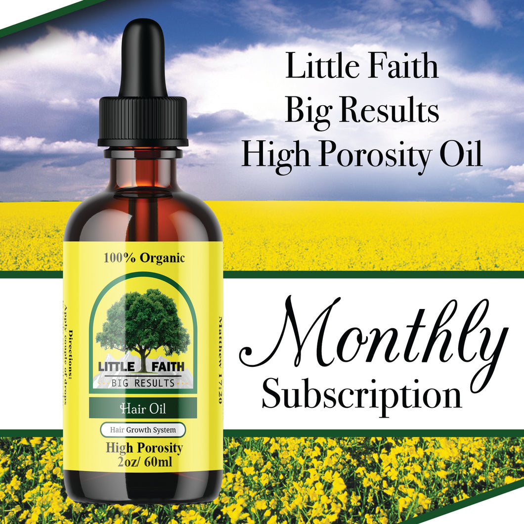 Little Faith Big Results High Porosity Oil Monthly Subscription